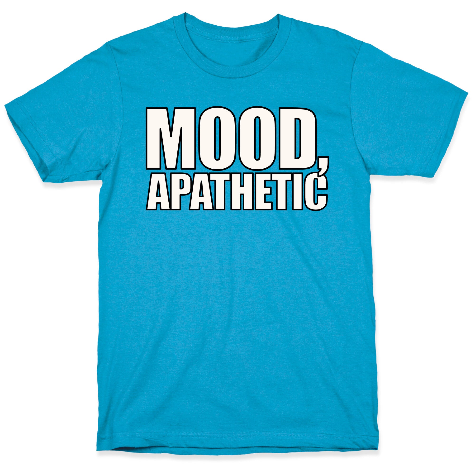 Mood Apathetic White Print Unisex Triblend Tee